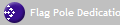 Flag Pole Dedication